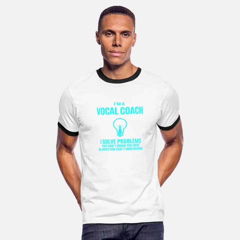 Vocal Coach T Shirt - I Solve Problems Gift Item T