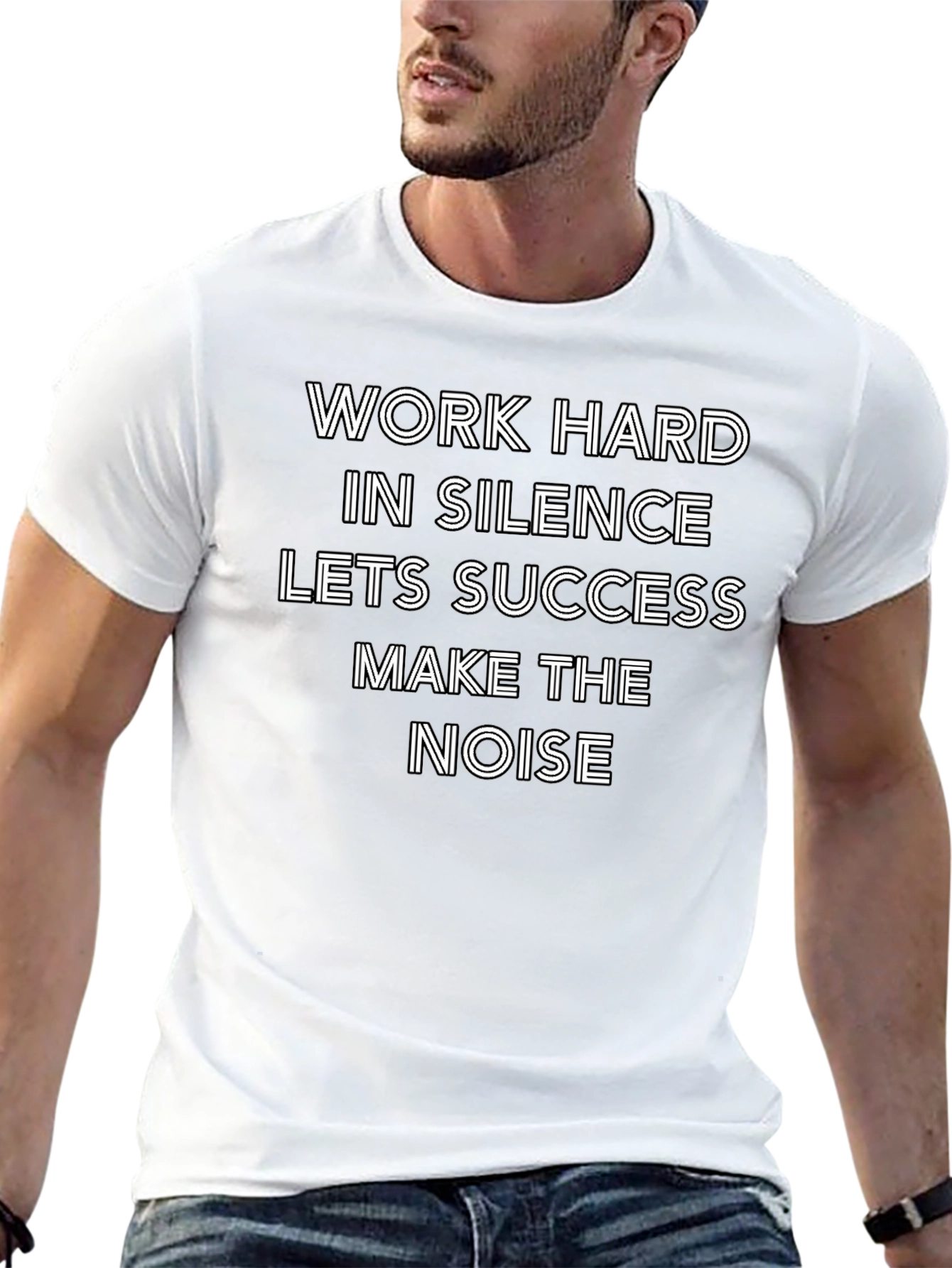 Work Hard In Silence T-Shirt - Motivational Tee