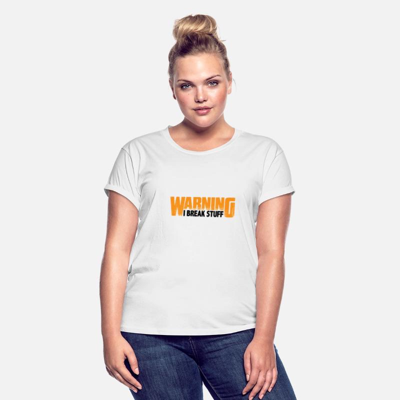 Warning I Break Stuff 8