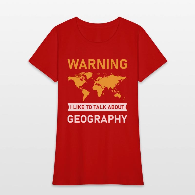 Warning I Like To Talk About Geography, Geographer