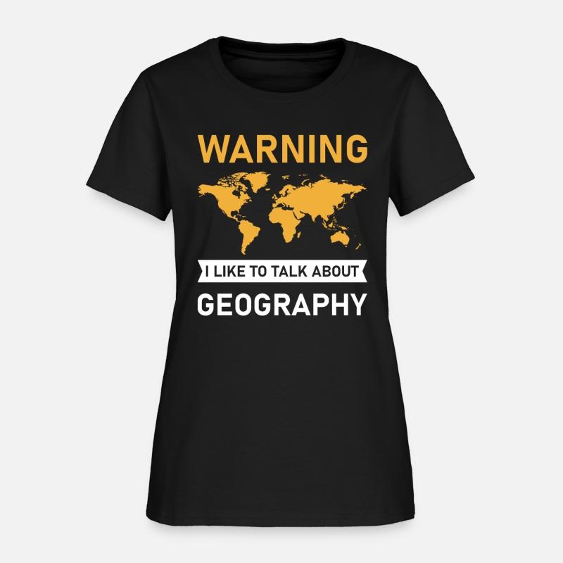 Warning I Like To Talk About Geography, Geographer