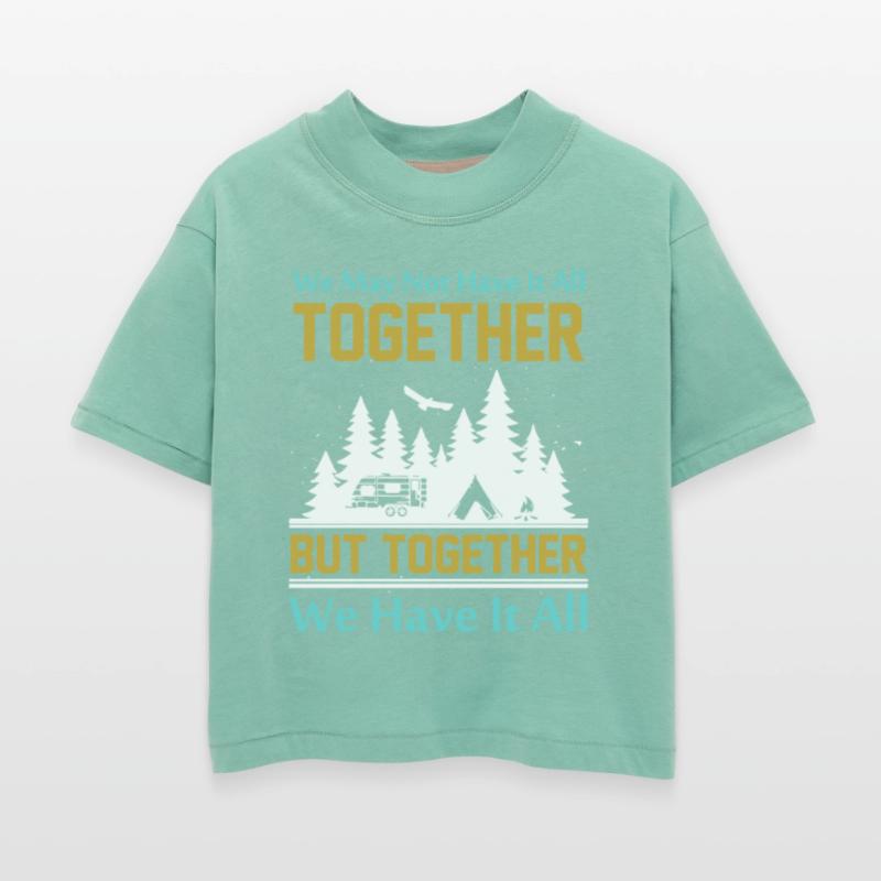 We may not have it all together but together we ha