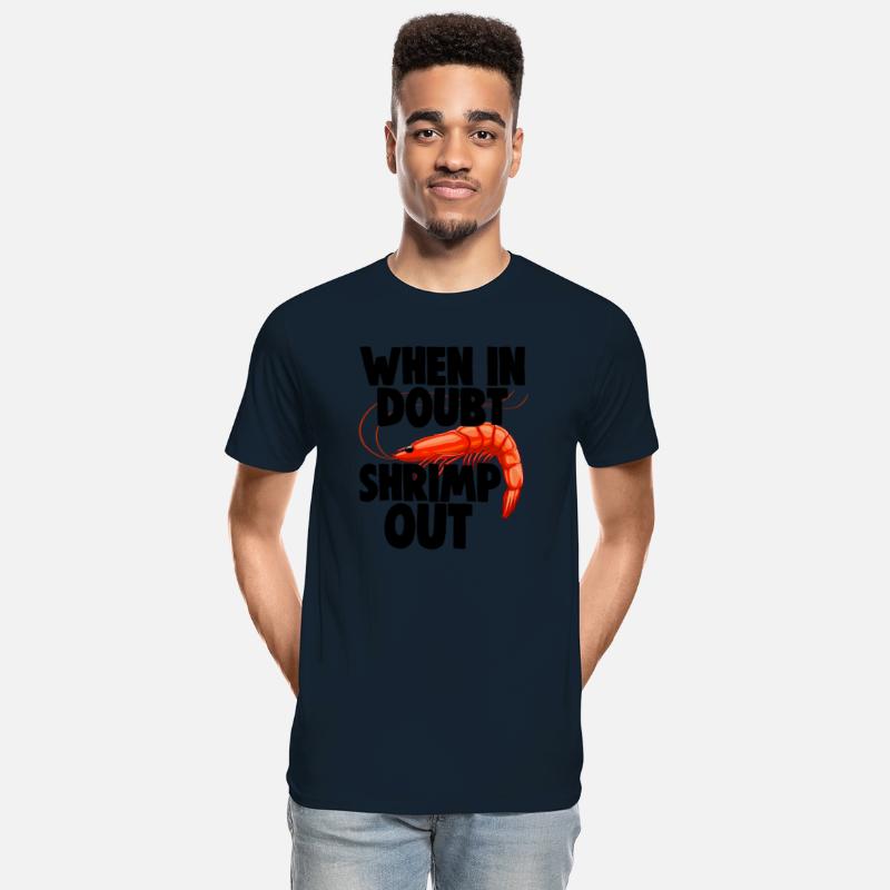 When In Doubt Shrimp Out