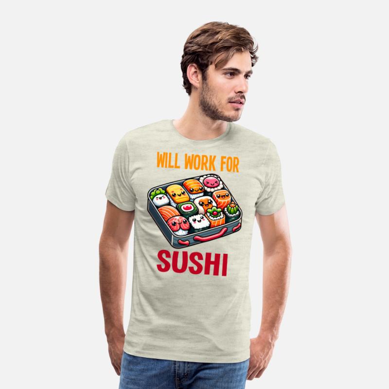 Will Work For Sushi