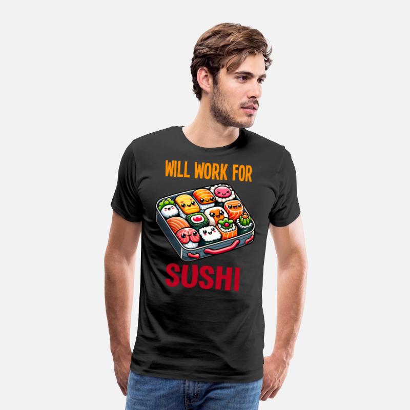 Will Work For Sushi