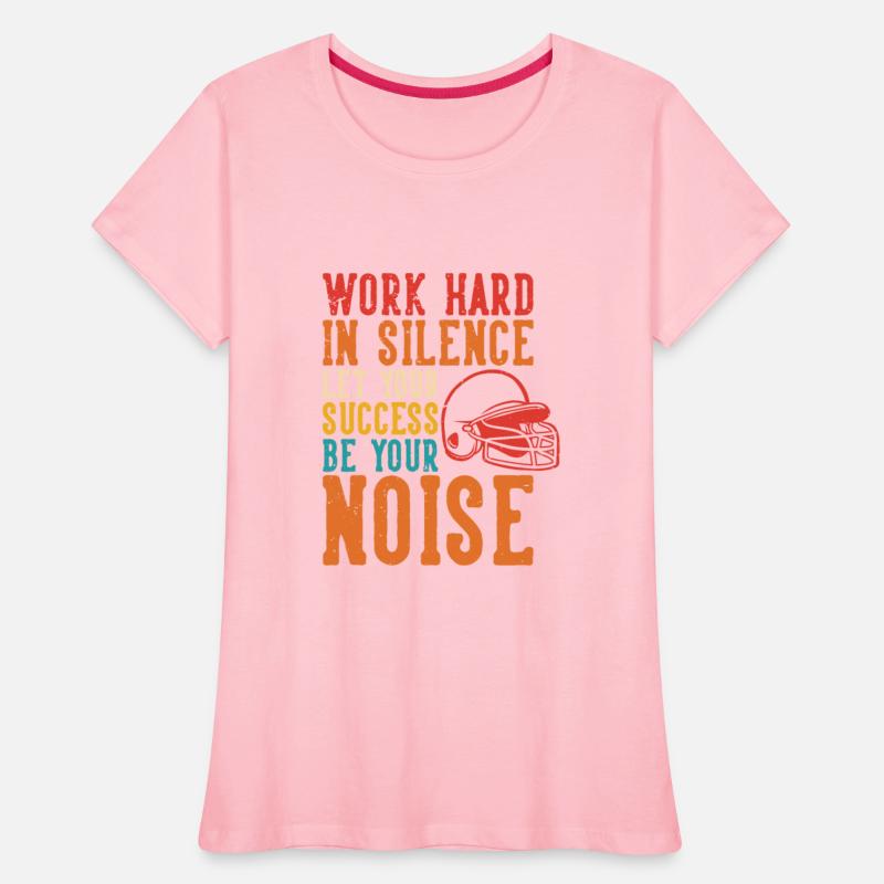 Work Hard In Silence Let Your Success