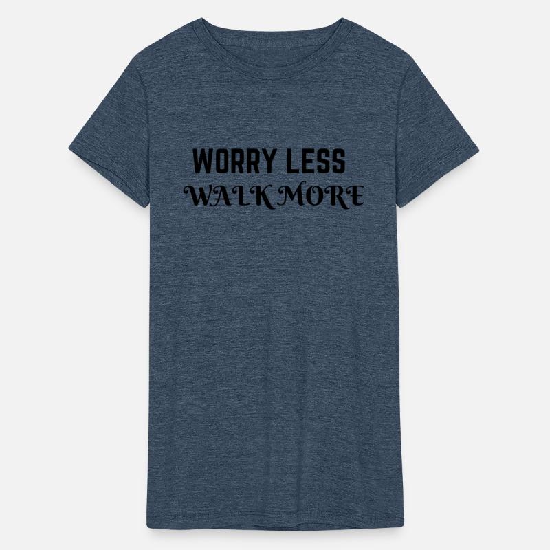Worry less walk more