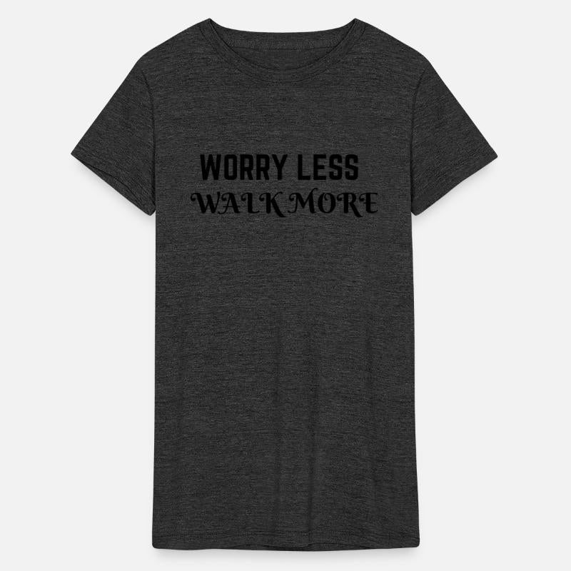 Worry less walk more