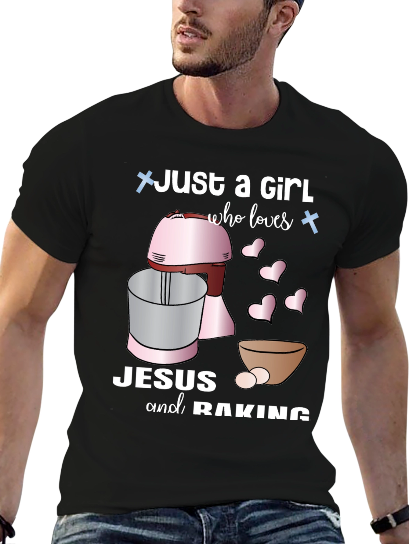 Just A Girl Who Loves Jesus & Baking T-Shirt