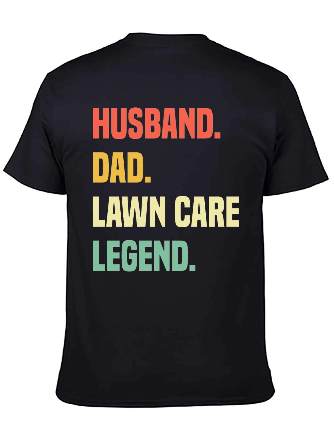 Husband Dad Lawn Care Legend Graphic Tee