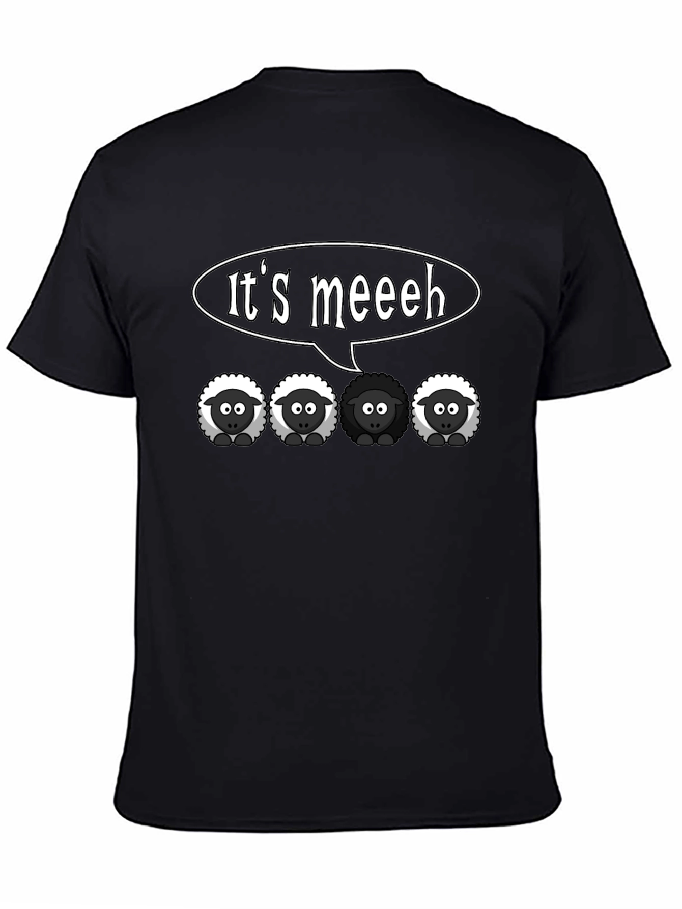 Black Sheep Its Meeeh Humor T-Shirt