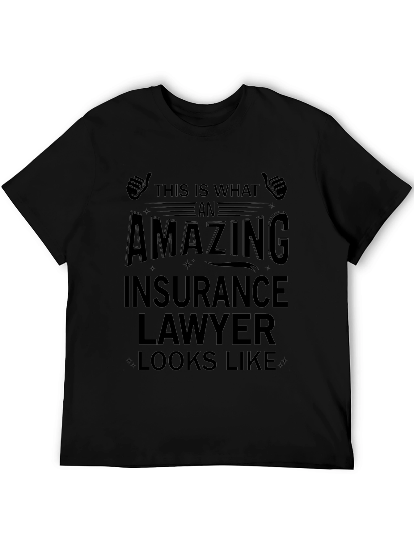 Amazing Insurance Lawyer T-Shirt - Gift Idea