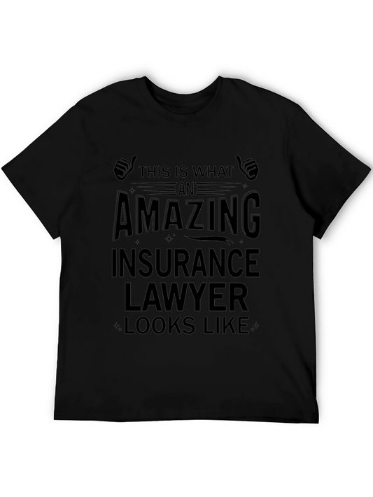 Amazing Insurance Lawyer T-Shirt - Gift Idea