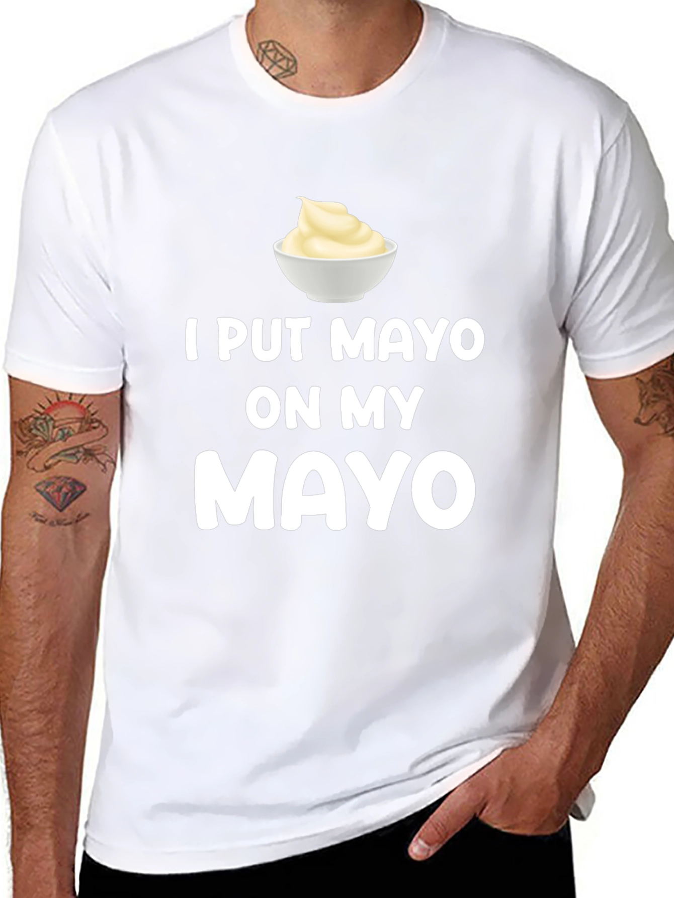 I Put Mayo On My Mayo Graphic Tee