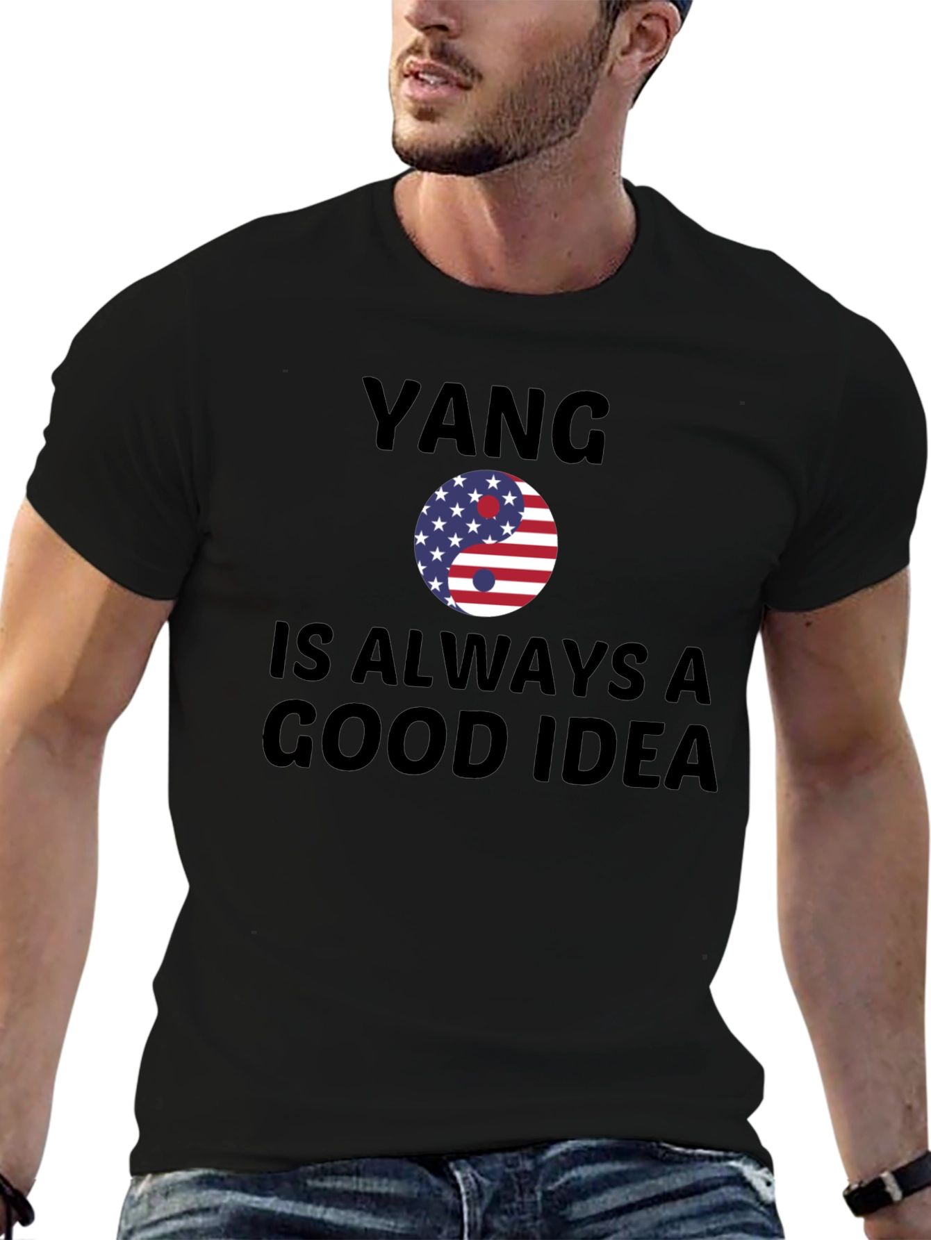 Yang is Always A Good Idea T-Shirt