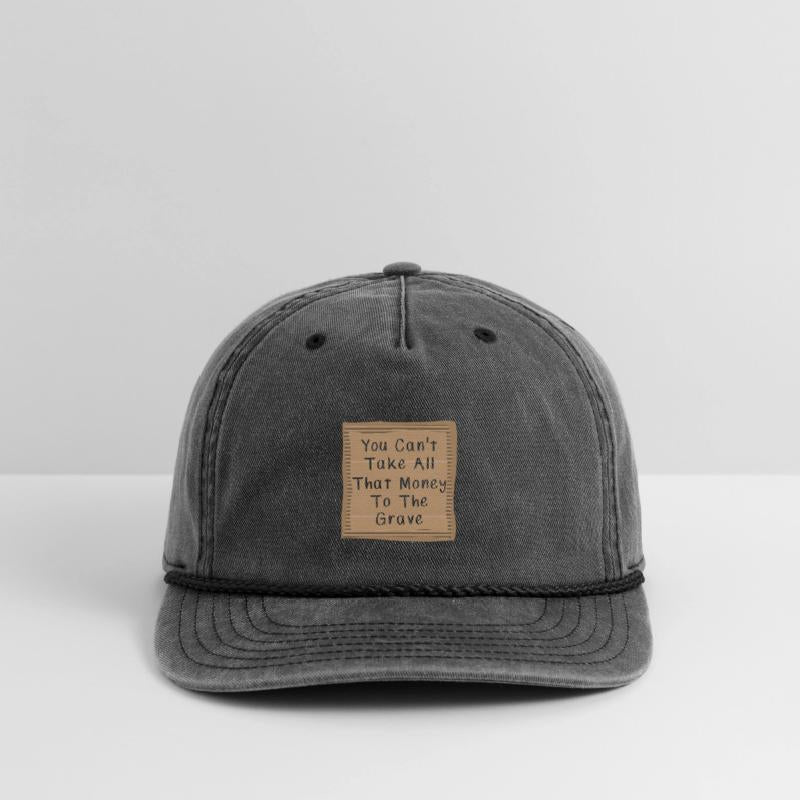 You Can't Take All That Money To The Grave