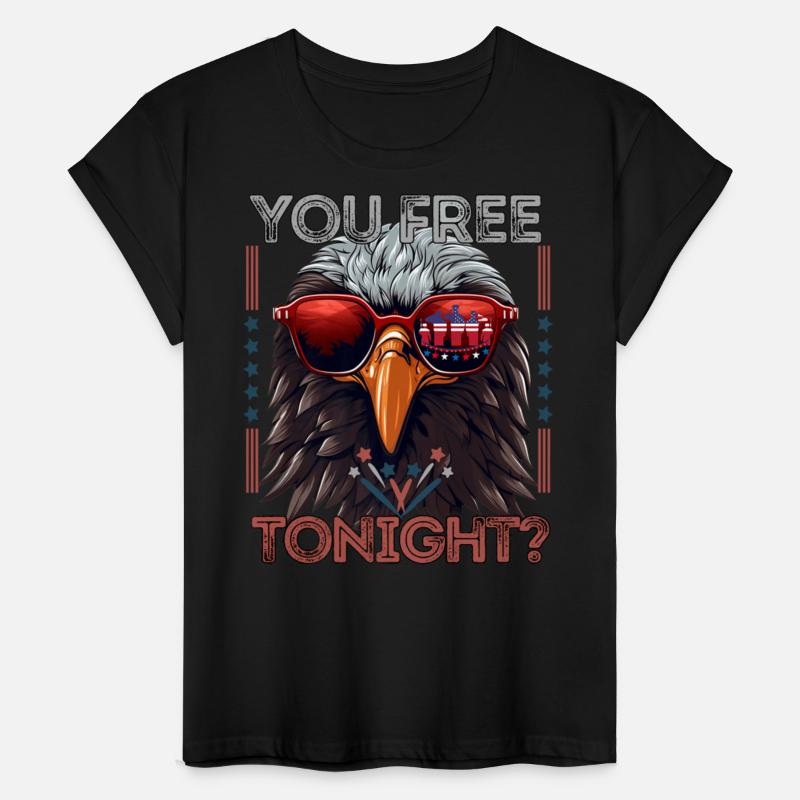 You Free Tonight Funny 4th Of July Bald Eagle