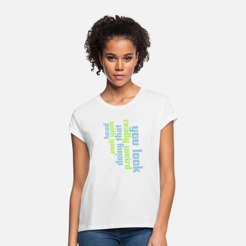 you look really weird