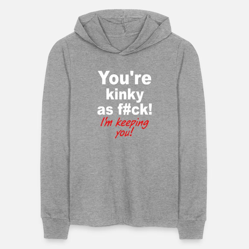 You're Kinky As Fck! I'm Keeping You!