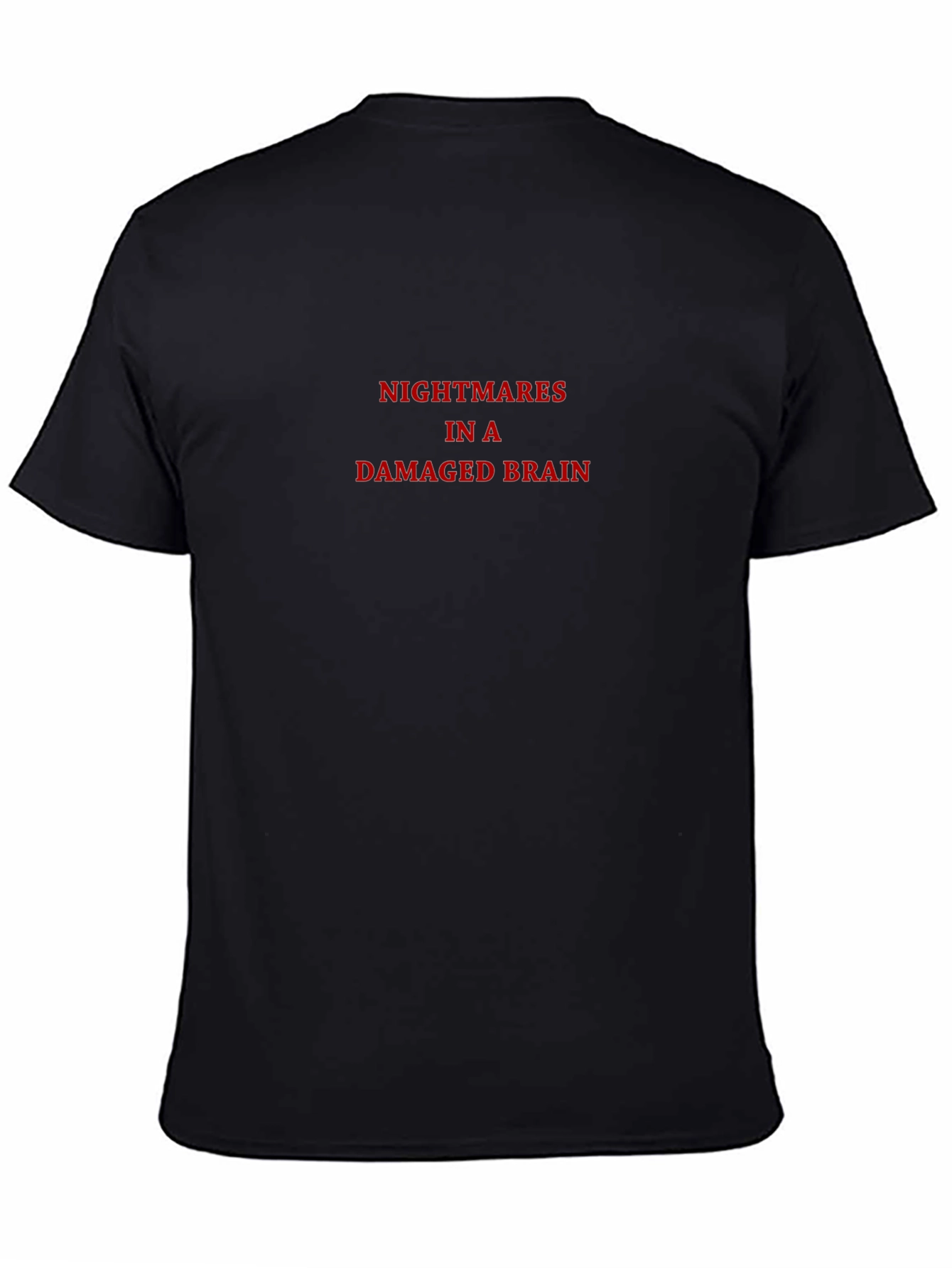 Nightmares in a Damaged Brain Black T-Shirt