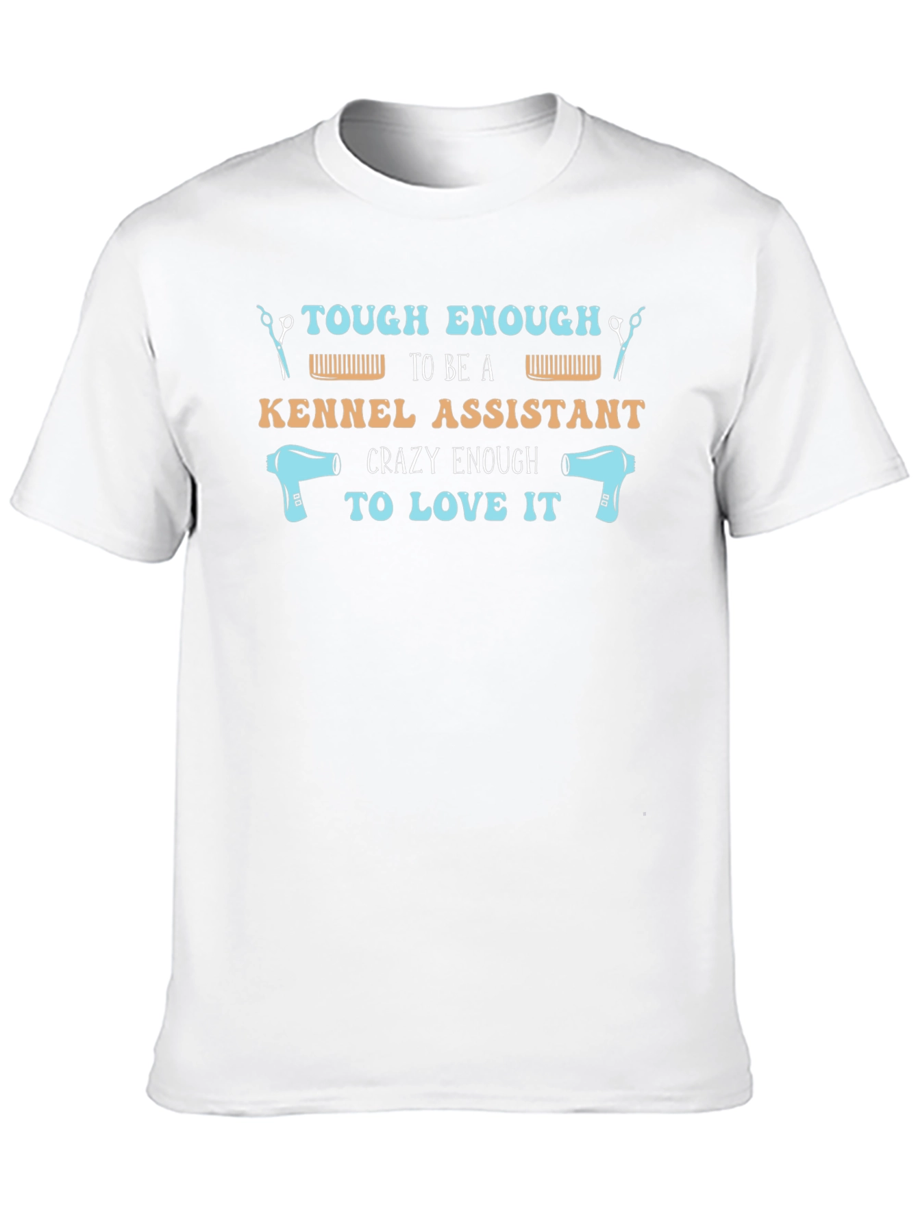 Tough Kennel Assistant T-Shirt
